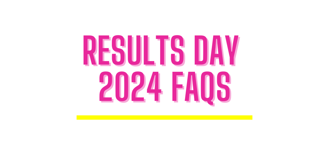 Results Day 2024 FAQs