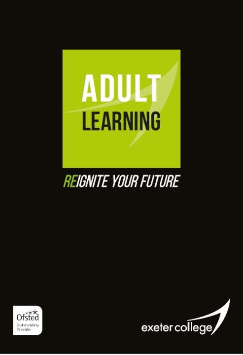 Adult Learning Reignite Your future at Exeter College rated Ofsted Outstanding