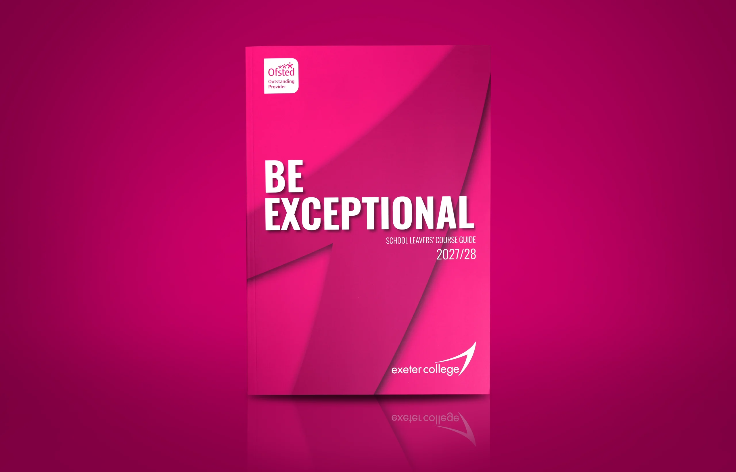 Be Exceptional Exeter Colleges School Leavers' Guide 2027/28